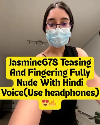 Jasmine678 Teasing And Fingering Hard Fully Nude With Dildo With Hindi Voice Clip