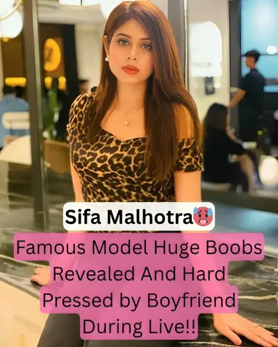 Sifa Malhotra Live Stream Boob Reveal and Hard Pressing By Boyfriend